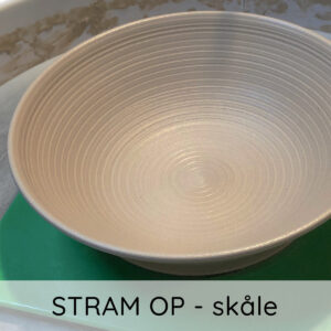 STRAM OP - skåle